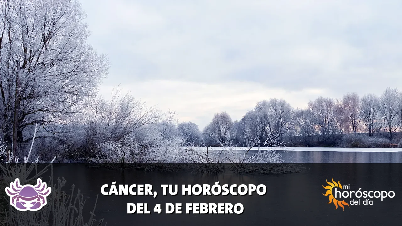 Horóscopo de Cáncer del miércoles 4 de febrero de 2026