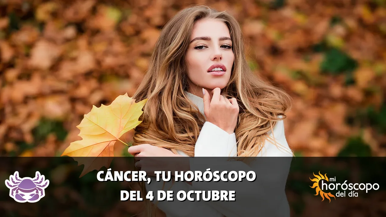 Horóscopo de Cáncer del domingo 4 de octubre de 2026