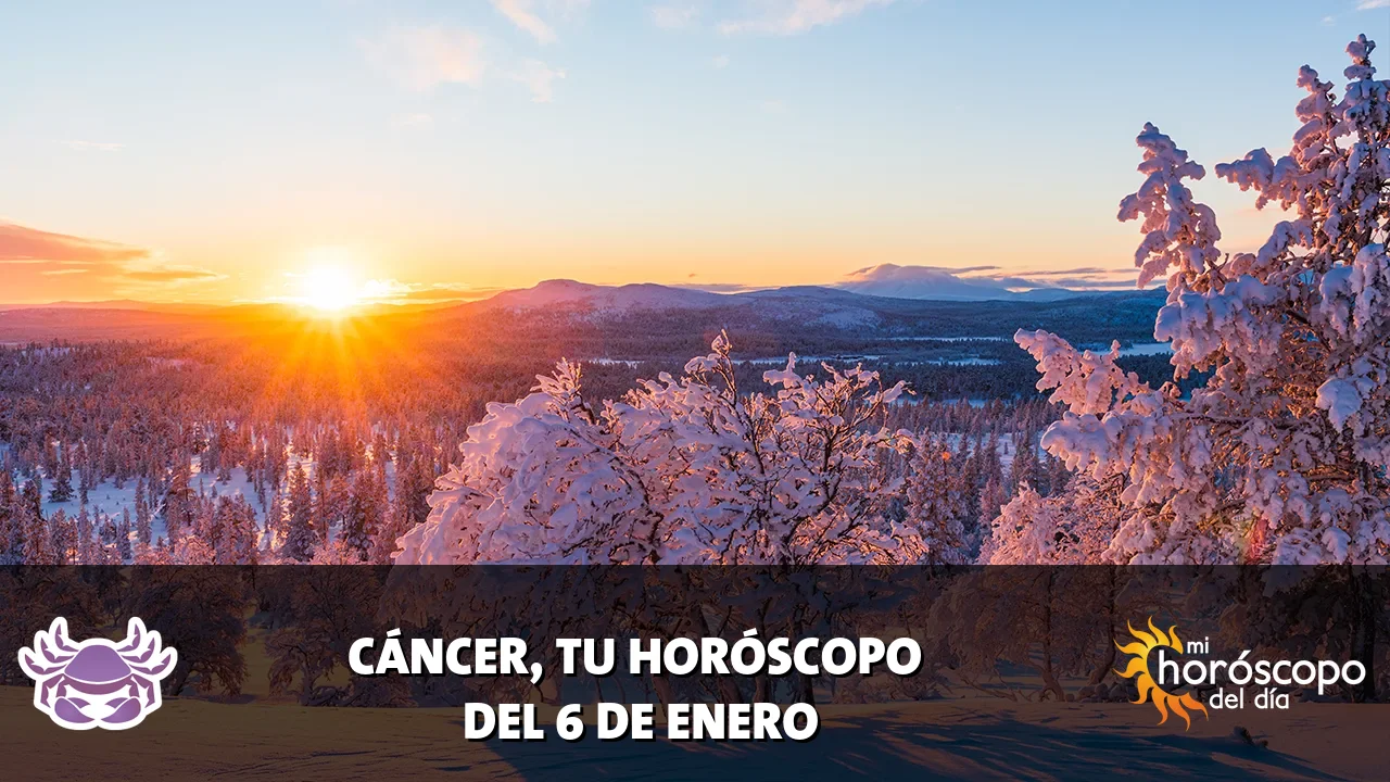 Horóscopo de Cáncer del martes 6 de enero de 2026