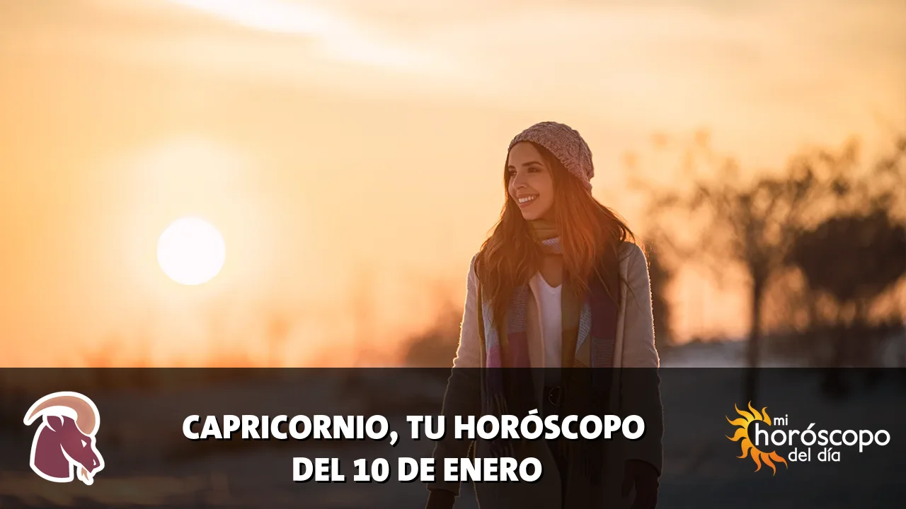 Horóscopo de Capricornio del sábado 10 de enero de 2026