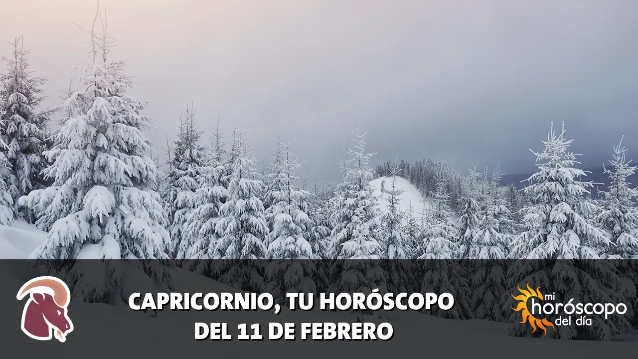 Horóscopo de Capricornio del miércoles 11 de febrero de 2026