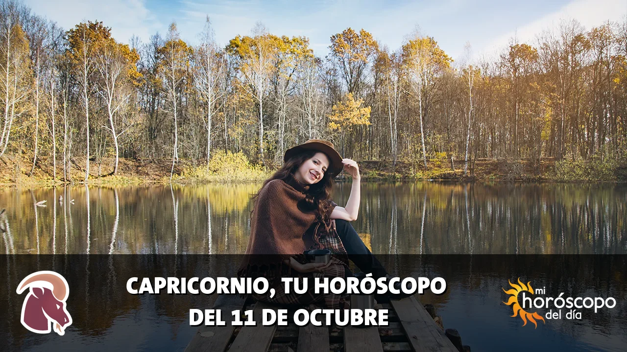 Horóscopo de Capricornio del domingo 11 de octubre de 2026