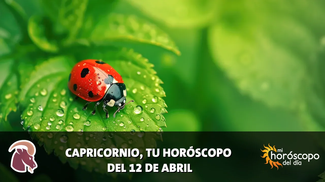 Horóscopo de Capricornio del domingo 12 de abril de 2026