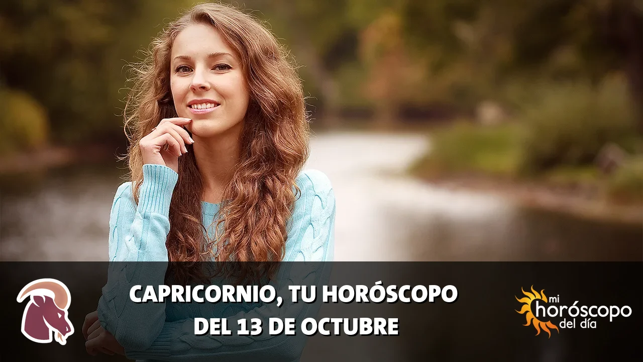 Horóscopo de Capricornio del martes 13 de octubre de 2026