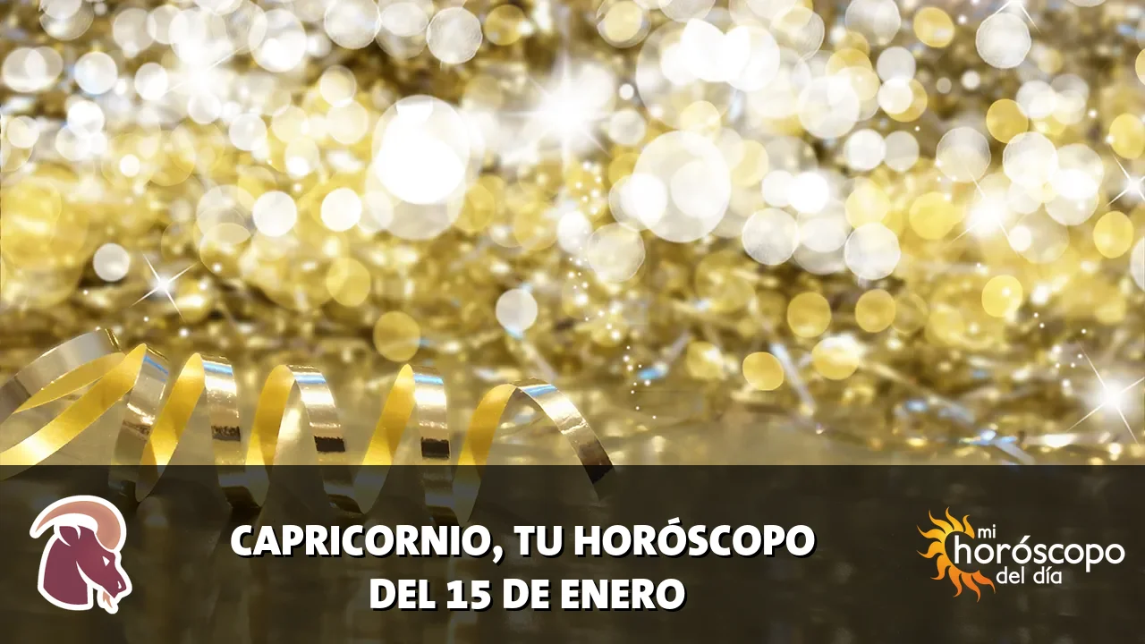 Horóscopo de Capricornio del jueves 15 de enero de 2026