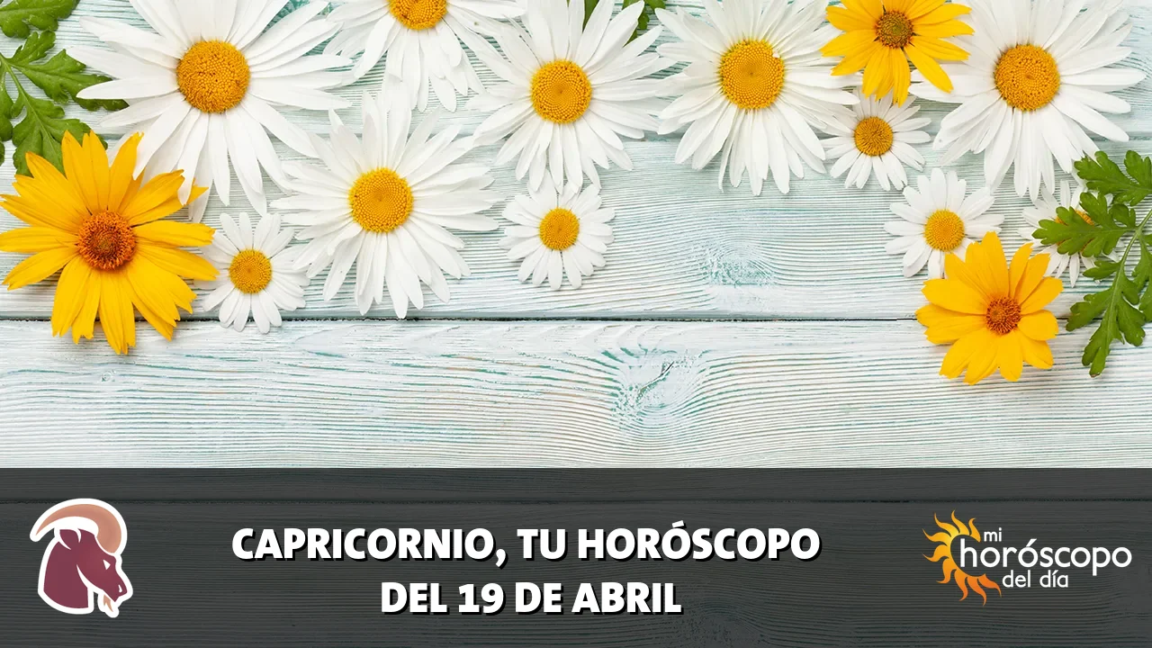 Horóscopo de Capricornio del domingo 19 de abril de 2026