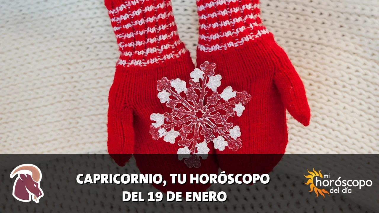 Horóscopo de Capricornio del lunes 19 de enero de 2026
