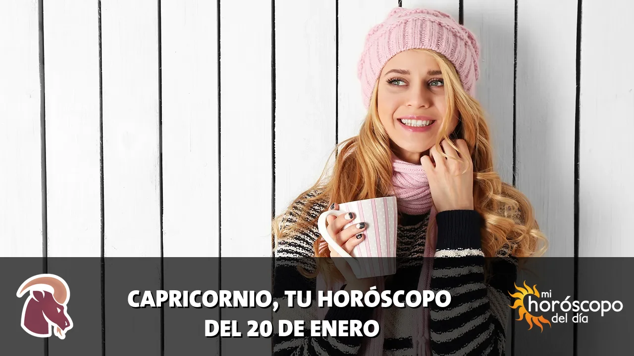 Horóscopo de Capricornio del martes 20 de enero de 2026
