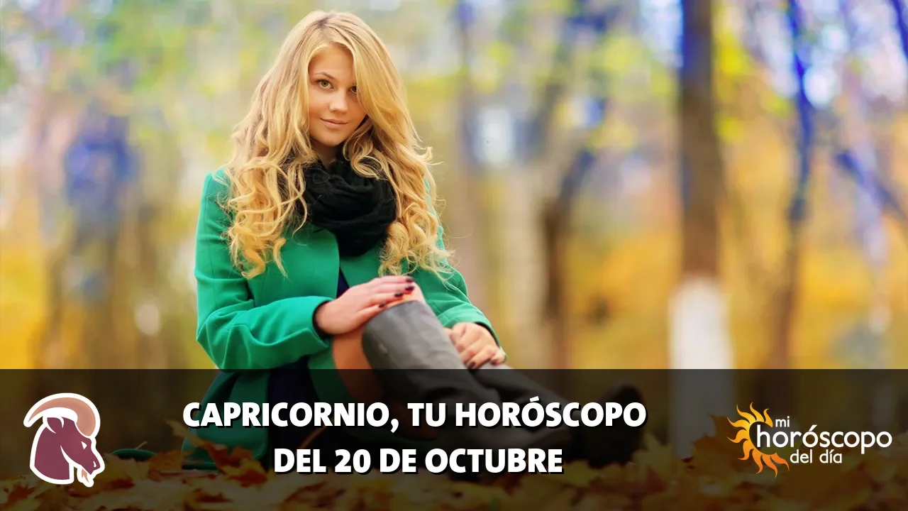 Horóscopo de Capricornio del martes 20 de octubre de 2026