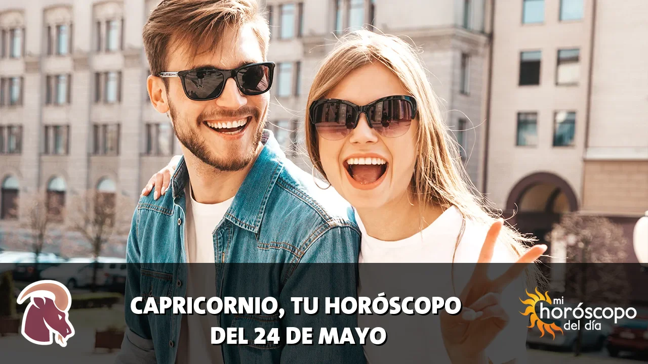 Horóscopo de Capricornio del domingo 24 de mayo de 2026
