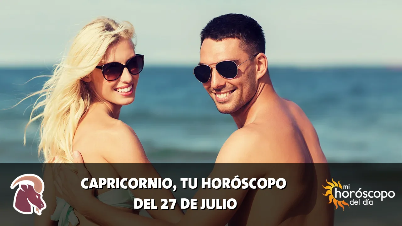 Horóscopo de Capricornio del lunes 27 de julio de 2026