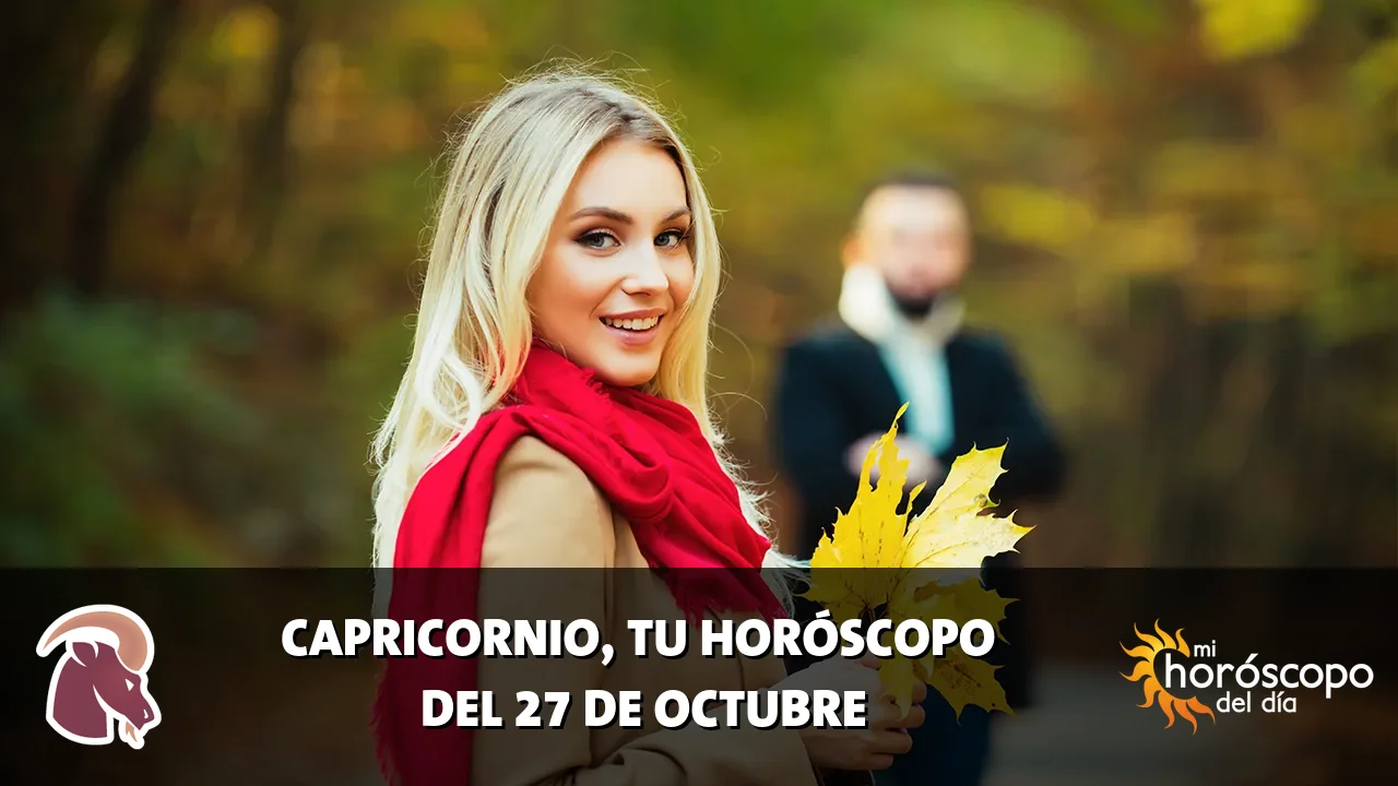Horóscopo de Capricornio del martes 27 de octubre de 2026