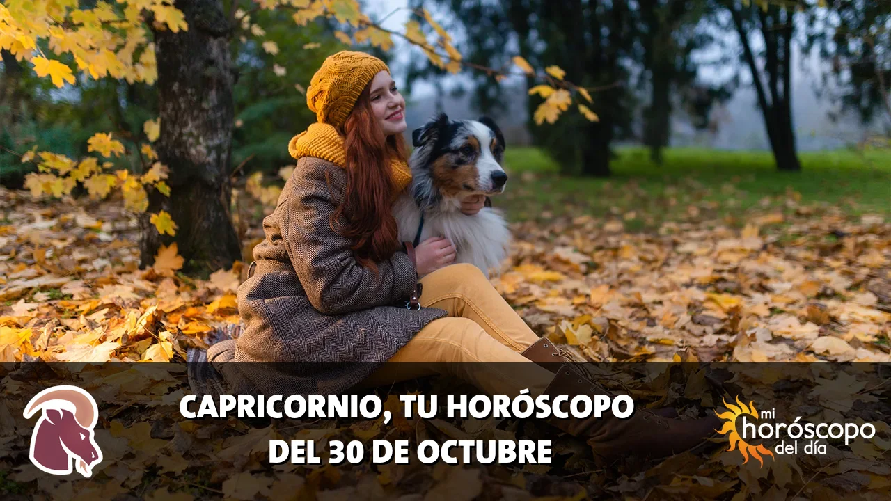 Horóscopo de Capricornio del viernes 30 de octubre de 2026