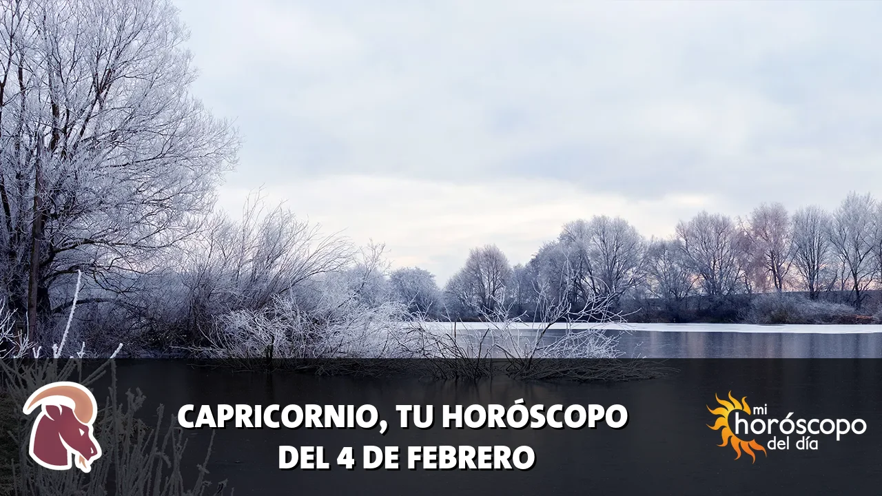 Horóscopo de Capricornio del miércoles 4 de febrero de 2026