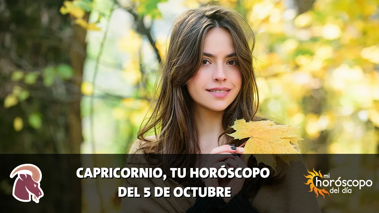 Horóscopo de Capricornio del lunes 5 de octubre de 2026