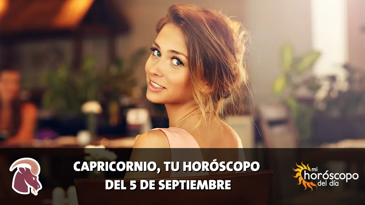 Horóscopo de Capricornio del sábado 5 de septiembre de 2026