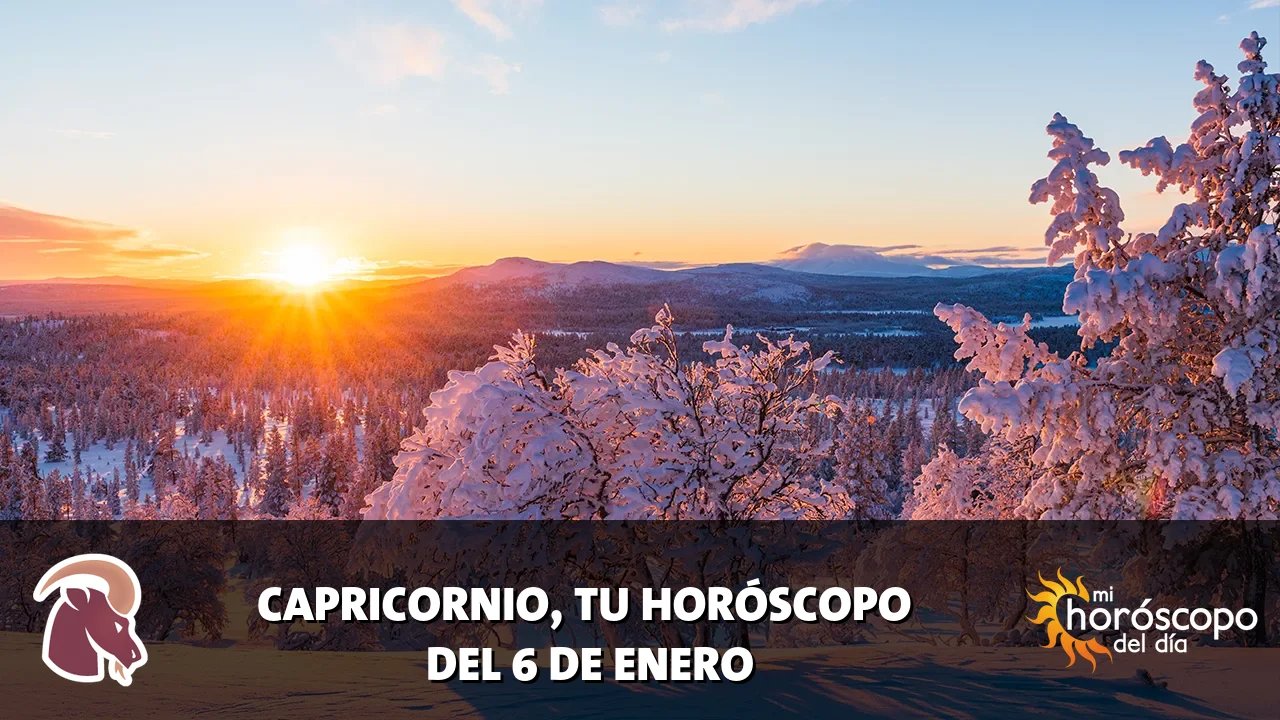 Horóscopo de Capricornio del martes 6 de enero de 2026