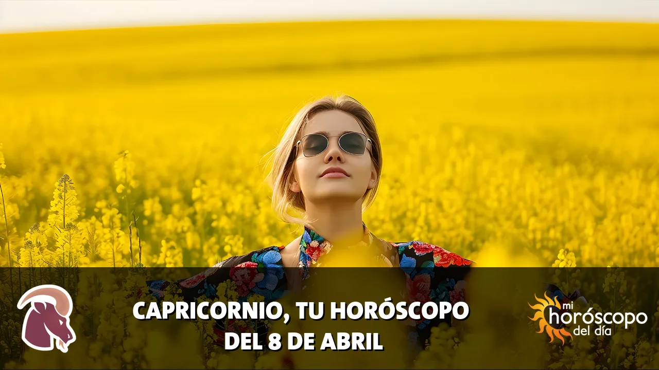 Horóscopo de Capricornio del miércoles 8 de abril de 2026