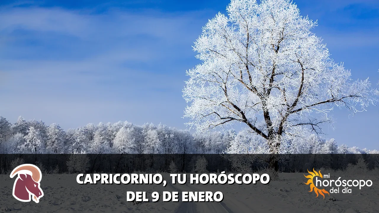 Horóscopo de Capricornio del viernes 9 de enero de 2026
