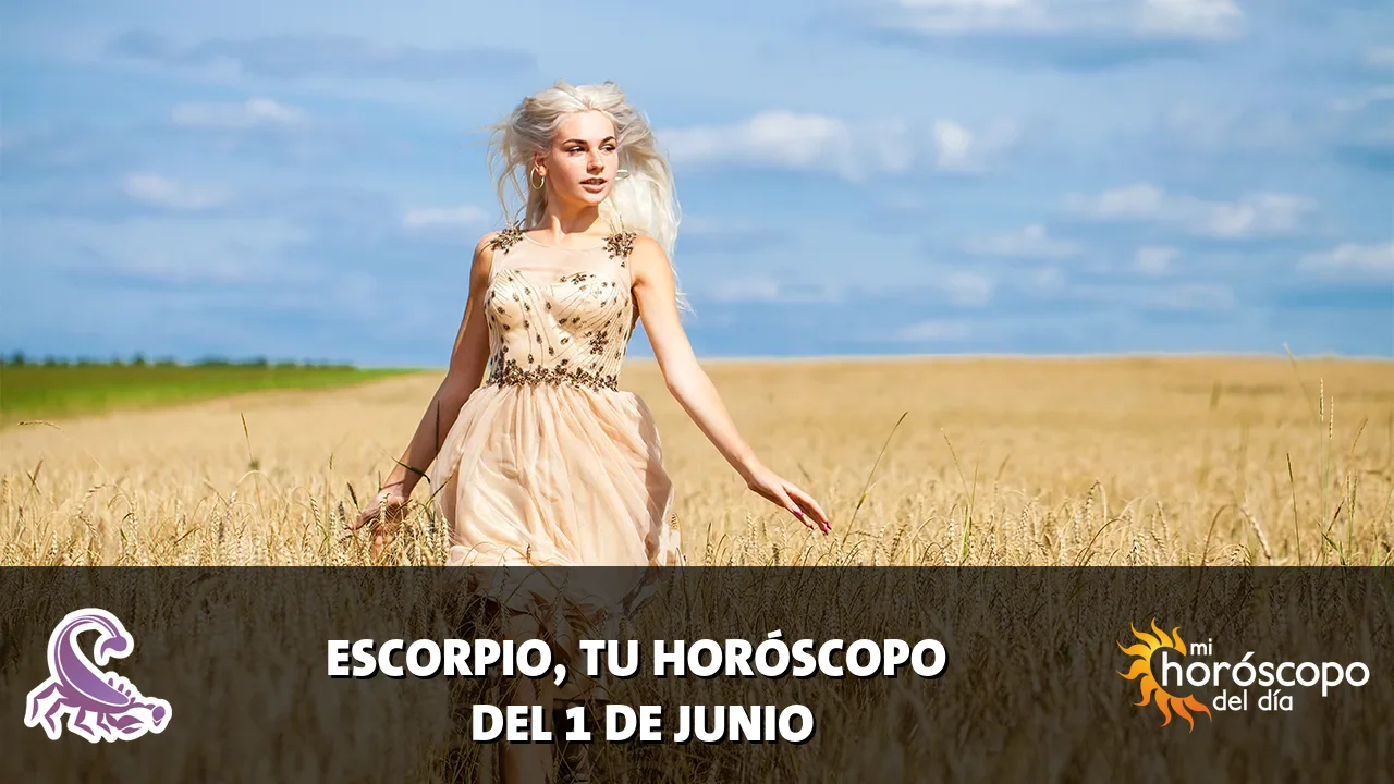 Horóscopo de Escorpio del lunes 1 de junio de 2026