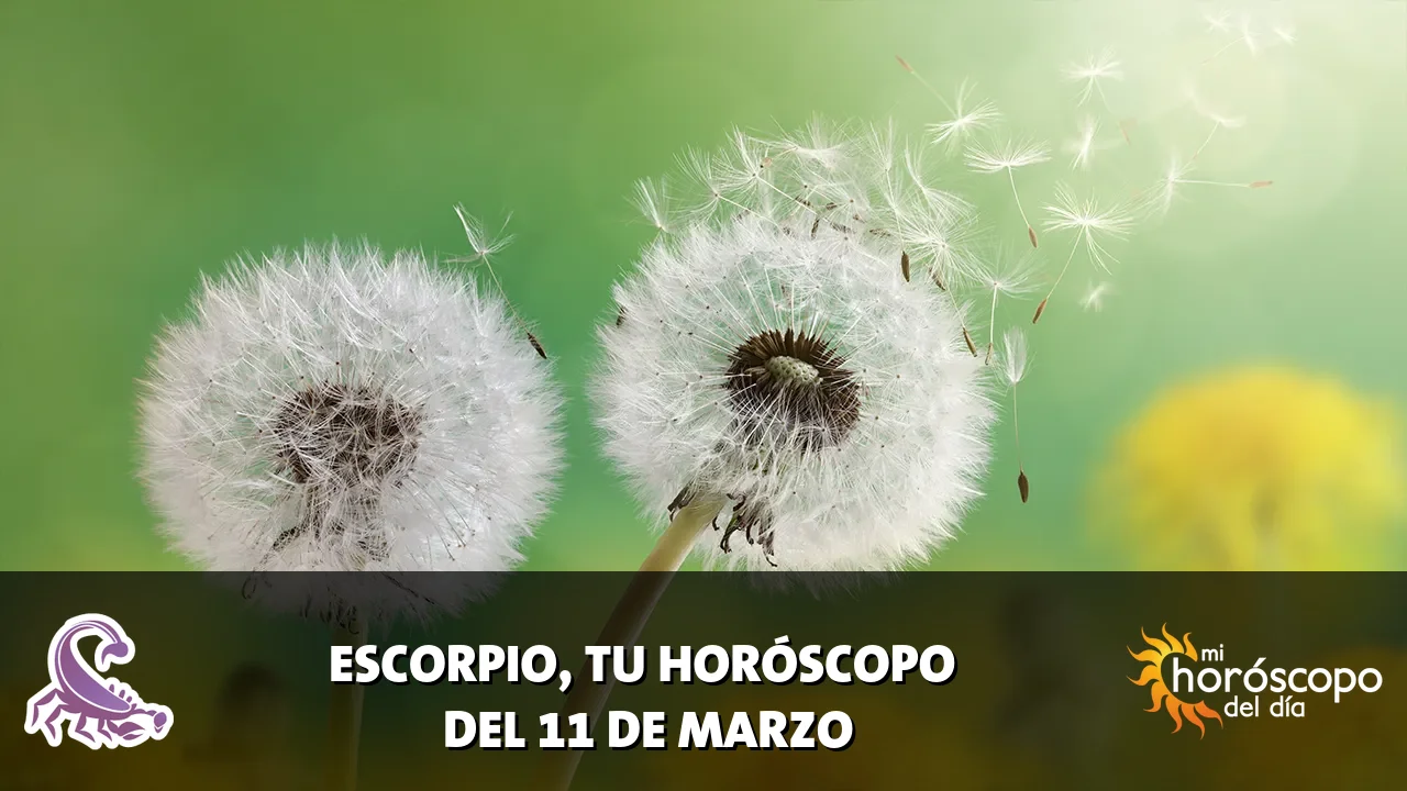 Horóscopo de Escorpio del miércoles 11 de marzo de 2026