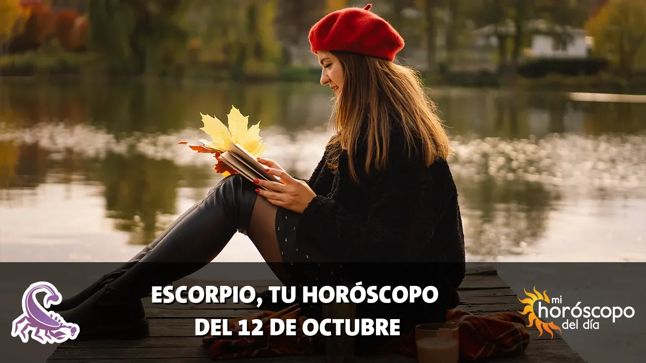 Horóscopo de Escorpio del lunes 12 de octubre de 2026