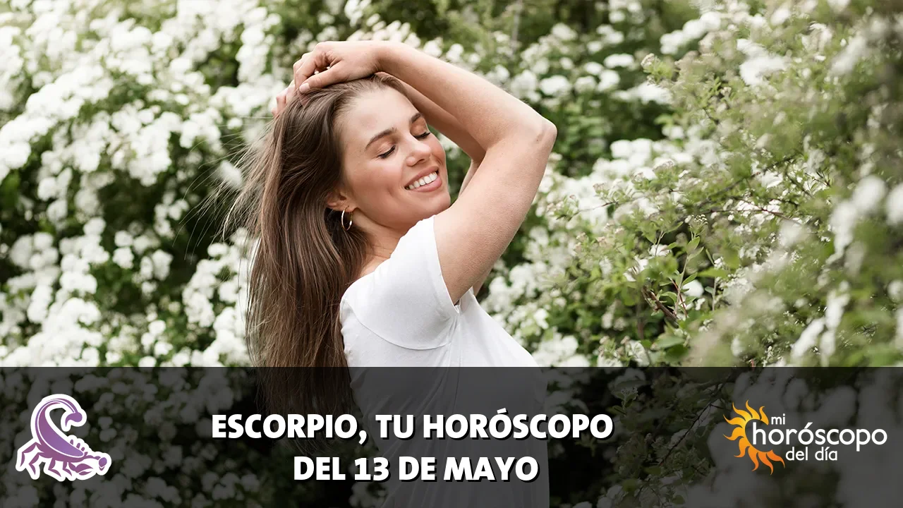 Horóscopo de Escorpio del miércoles 13 de mayo de 2026