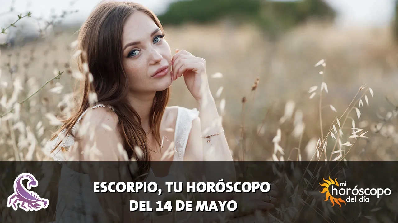 Horóscopo de Escorpio del jueves 14 de mayo de 2026