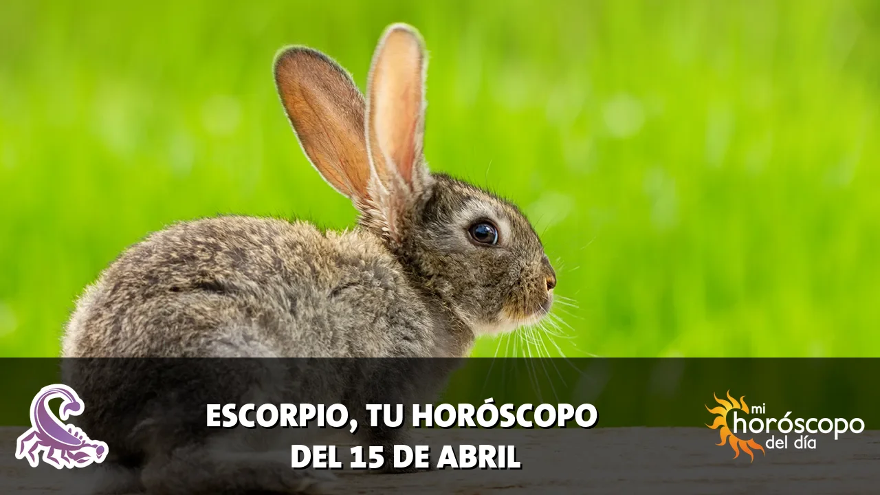 Horóscopo de Escorpio del miércoles 15 de abril de 2026