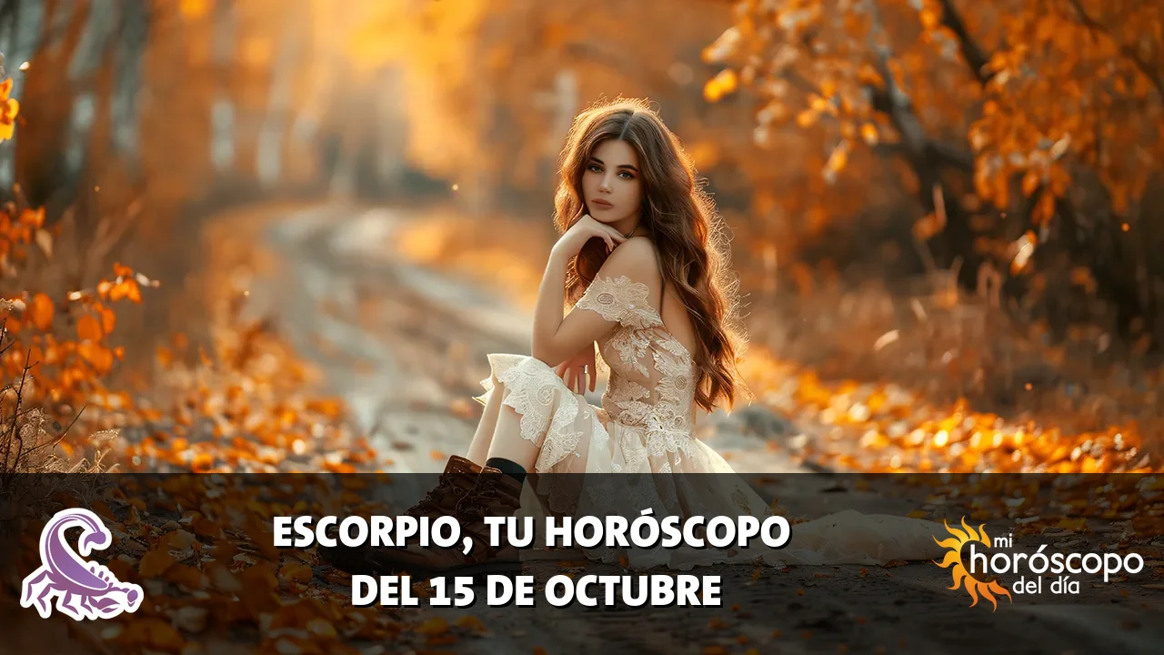 Horóscopo de Escorpio del jueves 15 de octubre de 2026