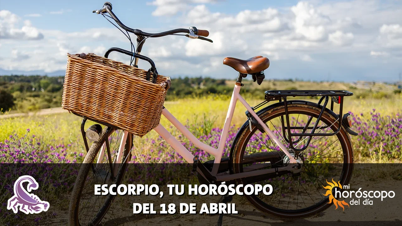 Horóscopo de Escorpio del sábado 18 de abril de 2026