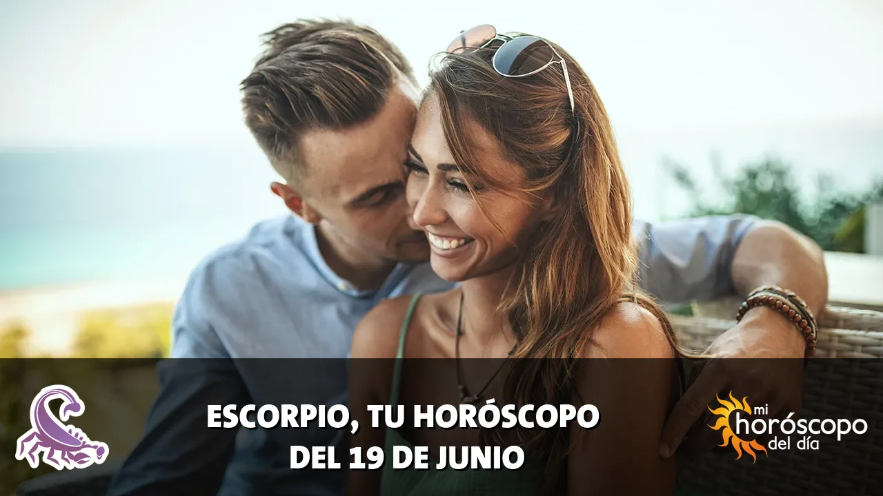 Horóscopo de Escorpio del viernes 19 de junio de 2026
