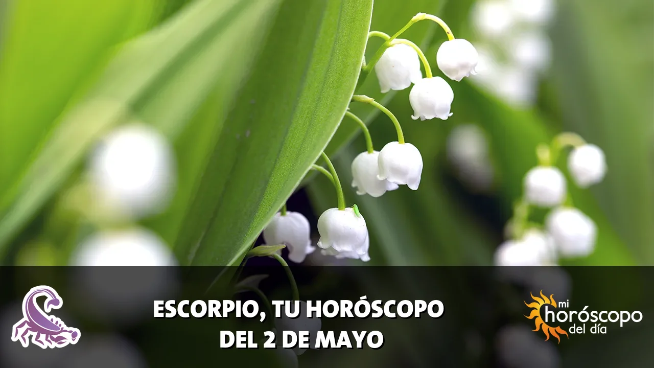 Horóscopo de Escorpio del sábado 2 de mayo de 2026