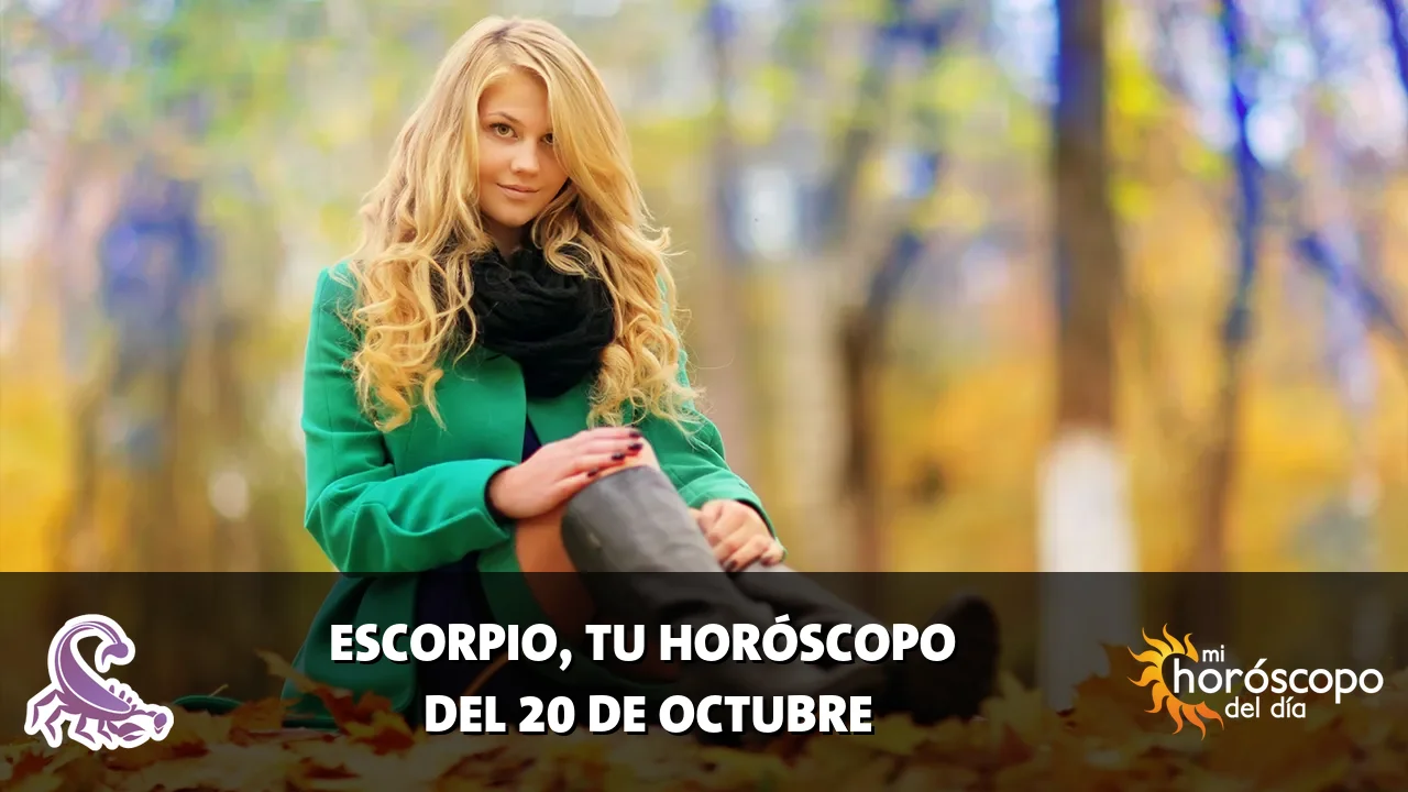 Horóscopo de Escorpio del martes 20 de octubre de 2026