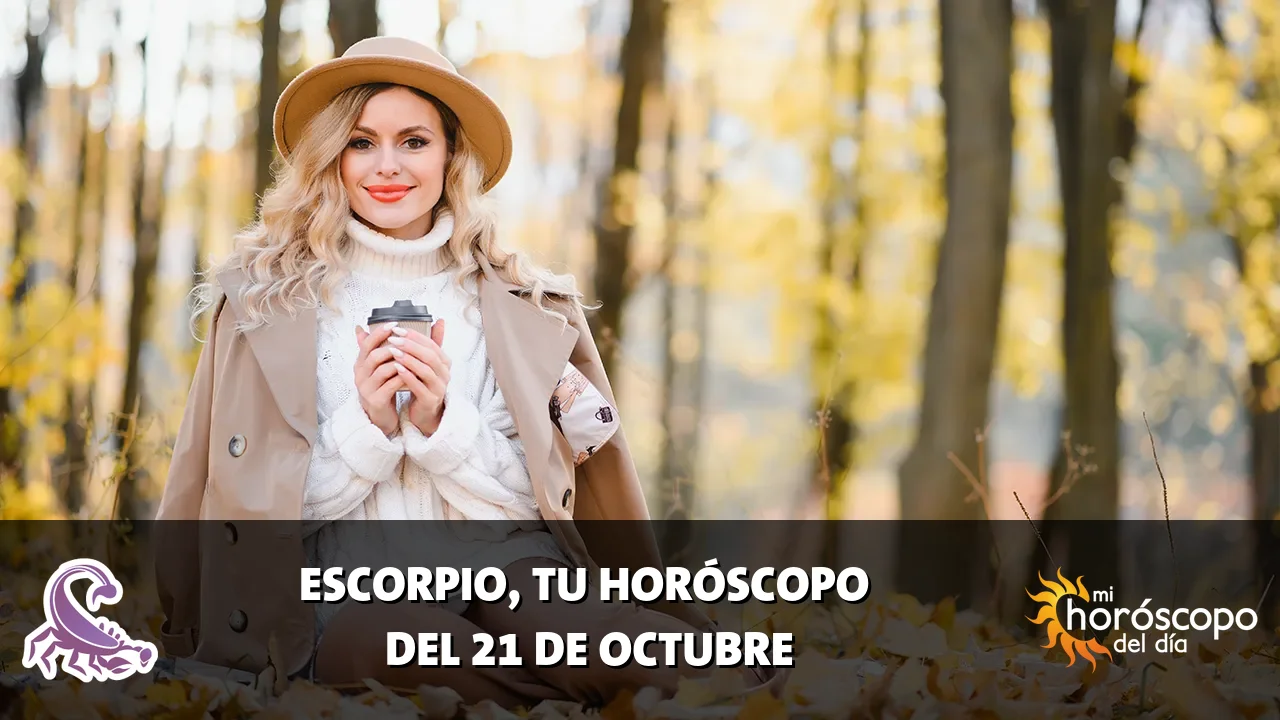 Horóscopo de Escorpio del miércoles 21 de octubre de 2026