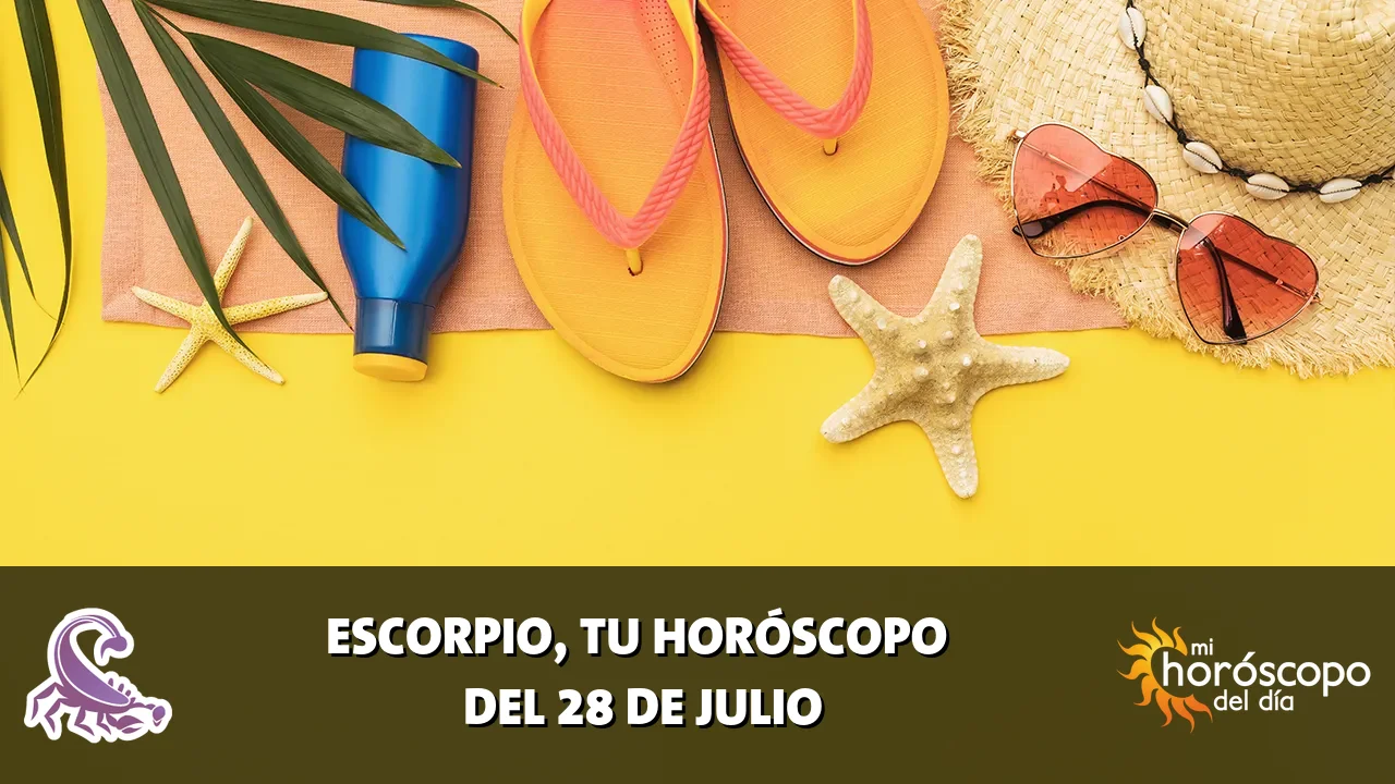 Horóscopo de Escorpio del martes 28 de julio de 2026