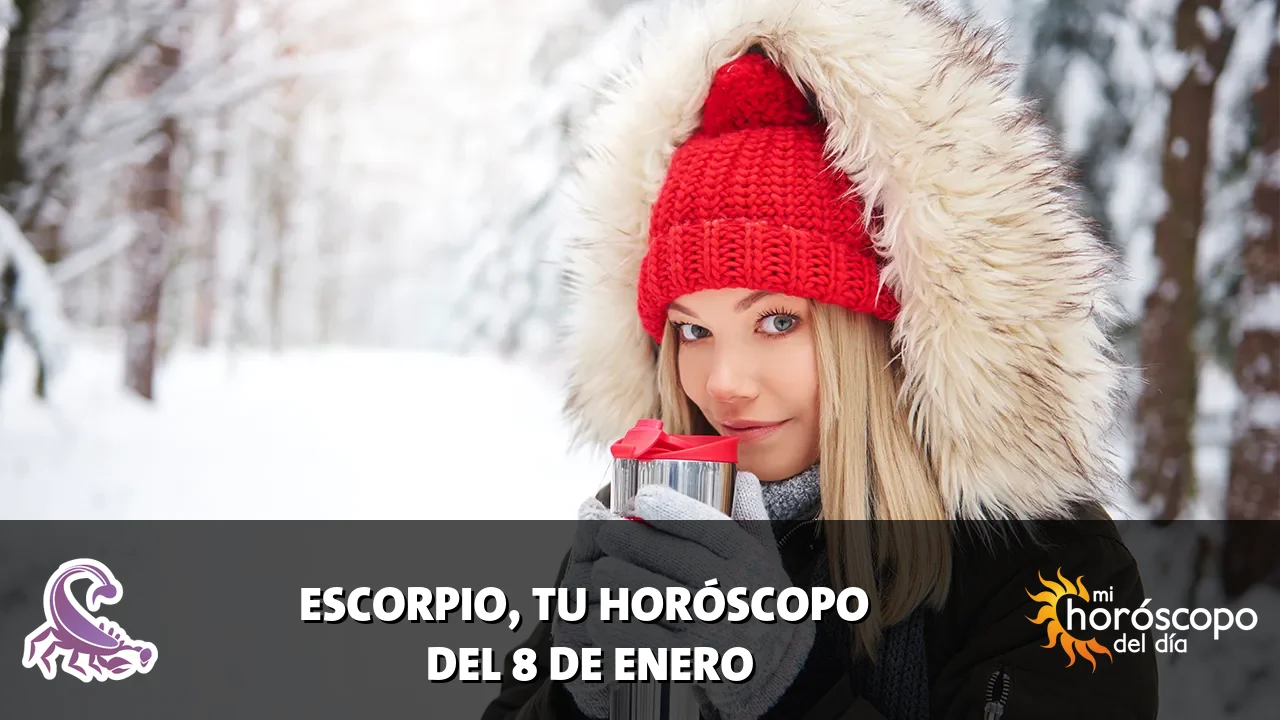 Horóscopo de Escorpio del jueves 8 de enero de 2026