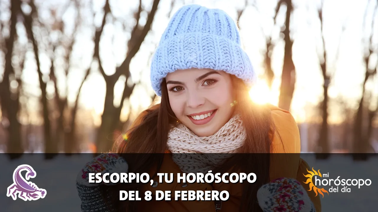Horóscopo de Escorpio del domingo 8 de febrero de 2026