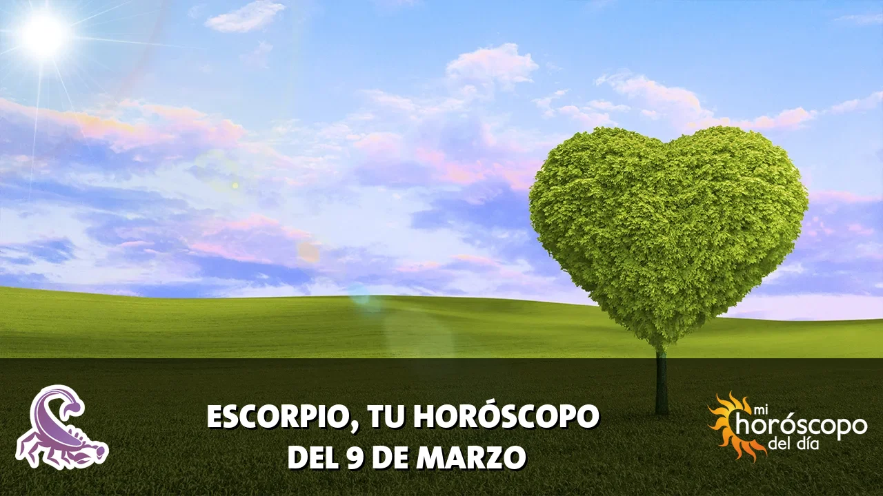 Horóscopo de Escorpio del lunes 9 de marzo de 2026