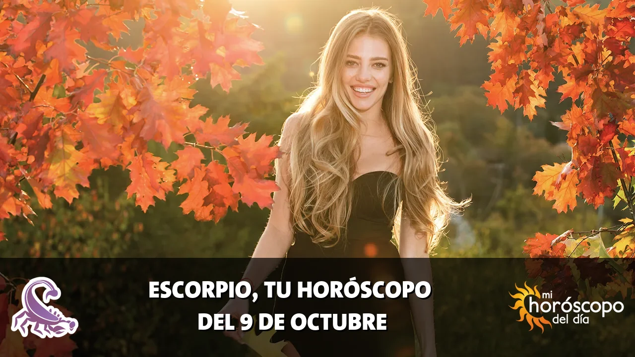 Horóscopo de Escorpio del viernes 9 de octubre de 2026