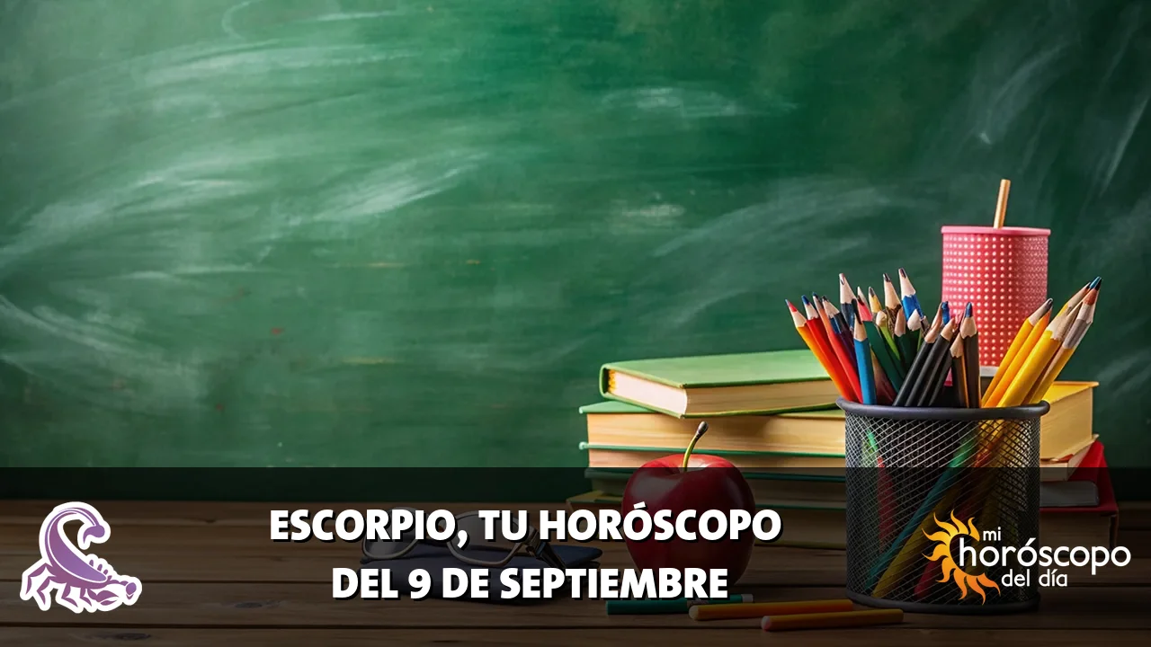 Horóscopo de Escorpio del miércoles 9 de septiembre de 2026
