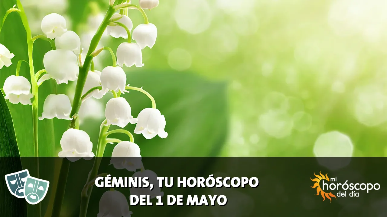 Horóscopo de Géminis del viernes 1 de mayo de 2026