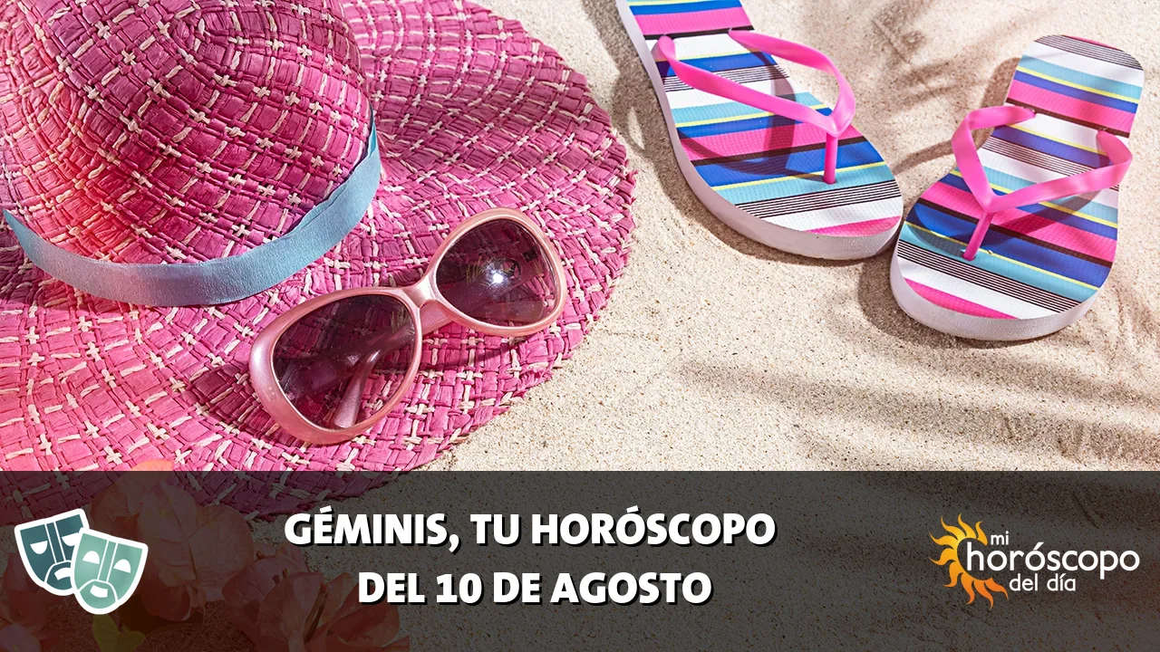 Horóscopo de Géminis del lunes 10 de agosto de 2026