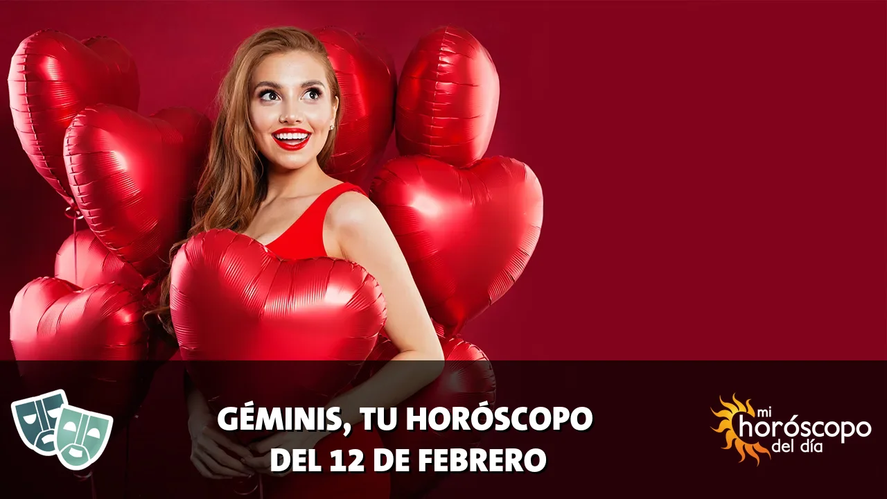 Horóscopo de Géminis del jueves 12 de febrero de 2026