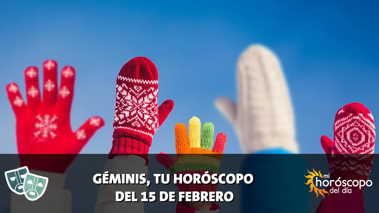 Horóscopo de Géminis del domingo 15 de febrero de 2026