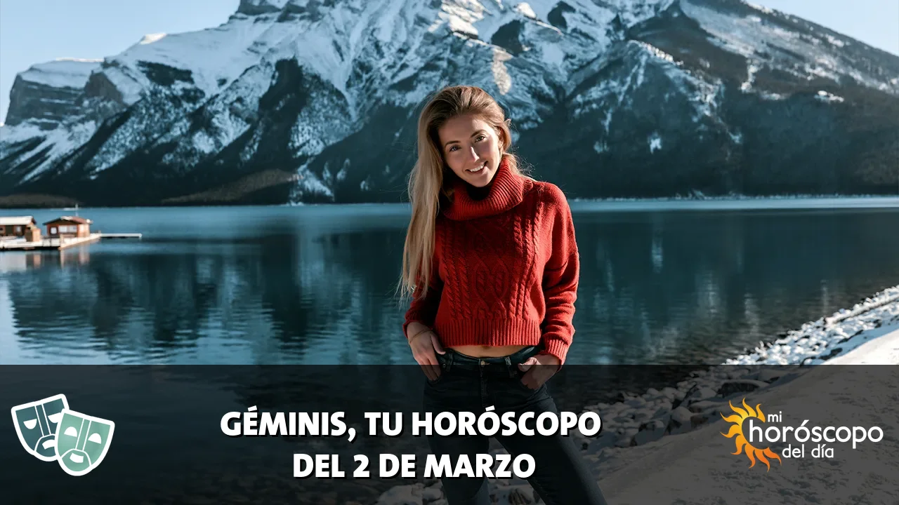 Horóscopo de Géminis del lunes 2 de marzo de 2026