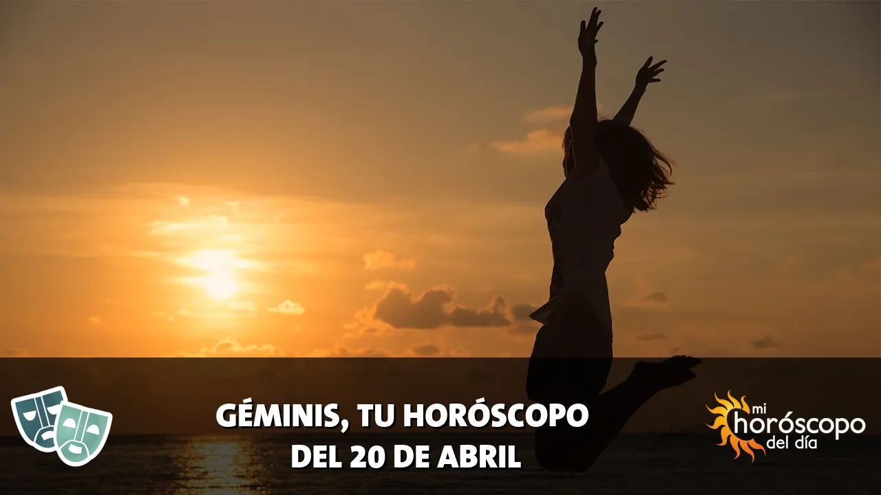 Horóscopo de Géminis del lunes 20 de abril de 2026