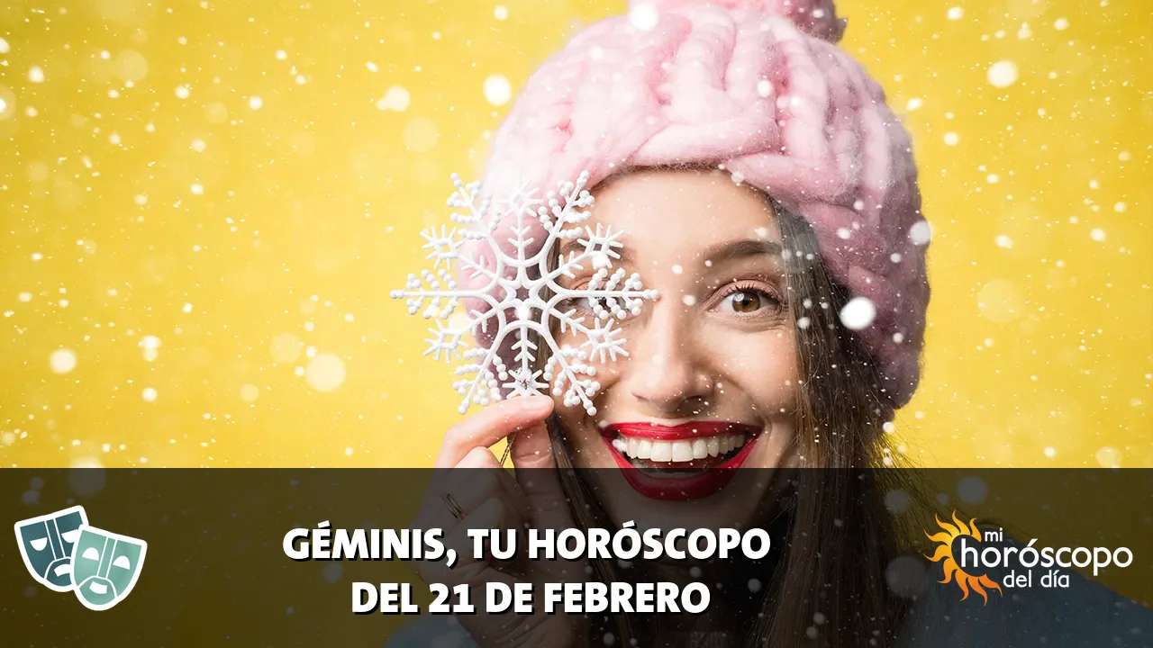 Horóscopo de Géminis del sábado 21 de febrero de 2026