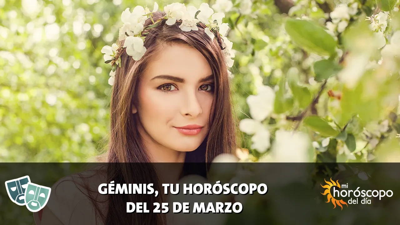Horóscopo de Géminis del miércoles 25 de marzo de 2026