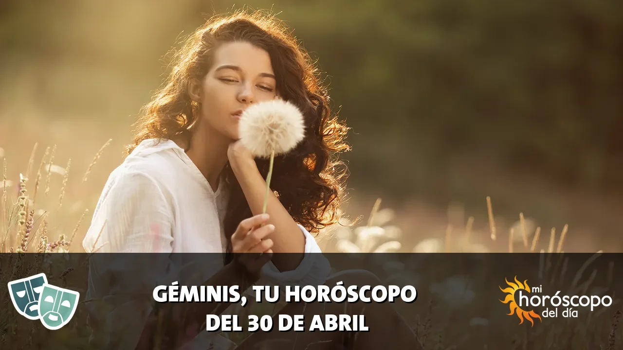 Horóscopo de Géminis del jueves 30 de abril de 2026
